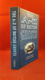 Peter Underwood - The A-Z Of British Ghosts, Chancellor Press, 1992