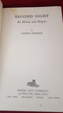 Lewis Spence - Second Sight Its History & Origins, Rider & Company, 1951