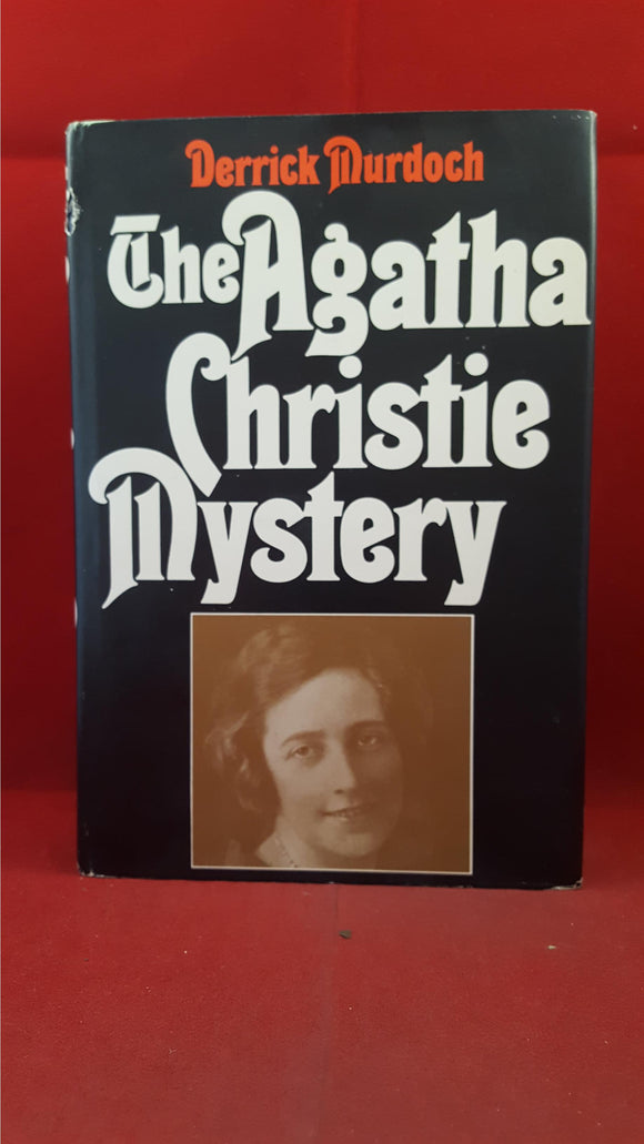 Derrick Murdoch - The Agatha Christie Mystery, Pagurian Press, 1976, First Edition
