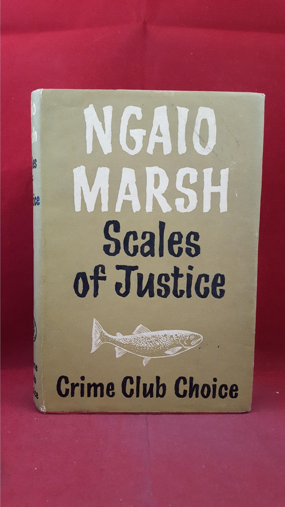 Ngaio Marsh - Scales of Justice, The Crime Club, 1955