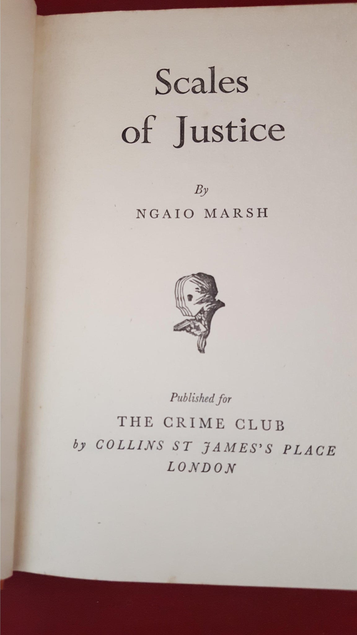 Ngaio Marsh Scales of Justice, The Crime Club, 1955 Richard Dalby's