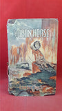 Edwin C Hill - The Iron Horse, The Readers Library