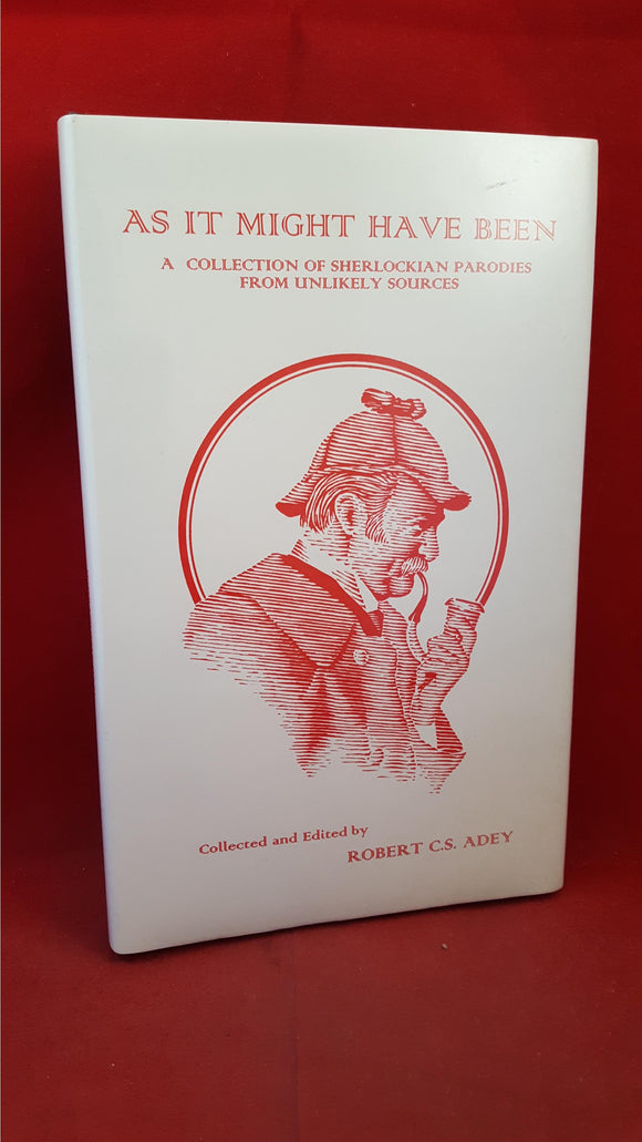 Robert C S Adey - As It Might Have Been, Calabash Press, 1998, Inscribed, Signed