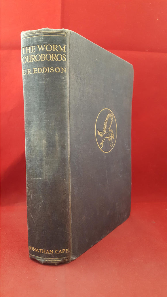 E R Eddison - The Worm Ouroboros, Jonathan Cape, 1922, First Edition
