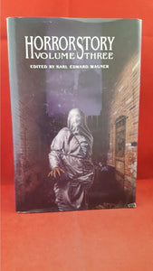 Karl Edward Wagner - HorrorStory Volume 3, Underwood-Miller, 1991, First Edition