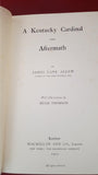 James Lane Allen -A Kentucky Cardinal And Aftermath, Macmillan, 1901