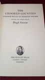 Hugh Greene - The Crooked Counties, Bodley Head, 1973, First Edition