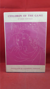 Jean Cocteau - Children Of The Game, The Harvill Press, 1955