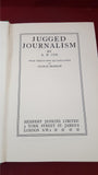 A B Cox - Jugged Journalism, Herbert Jenkins, 1925, First Edition