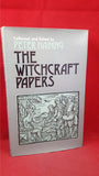 Peter Haining - The Witchcraft Papers, Robert Hale, 1974, First Edition