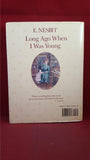 E Nesbit - Long Ago When I Was Young, Beehive Books, 1987, New GB Edition