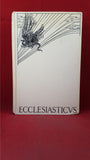 C Lewis Hind -Ecclesiasticus or The Wisdom Of Jesus, The Bodley Head, 1927, First Edition