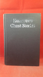 Dorothy Scarborough - Humorous Ghost Stories, Knickerbocker Press, 1921, 1st Edition