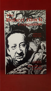 Randall D Larson - The Robert Bloch Companion, Starmont House, 1989