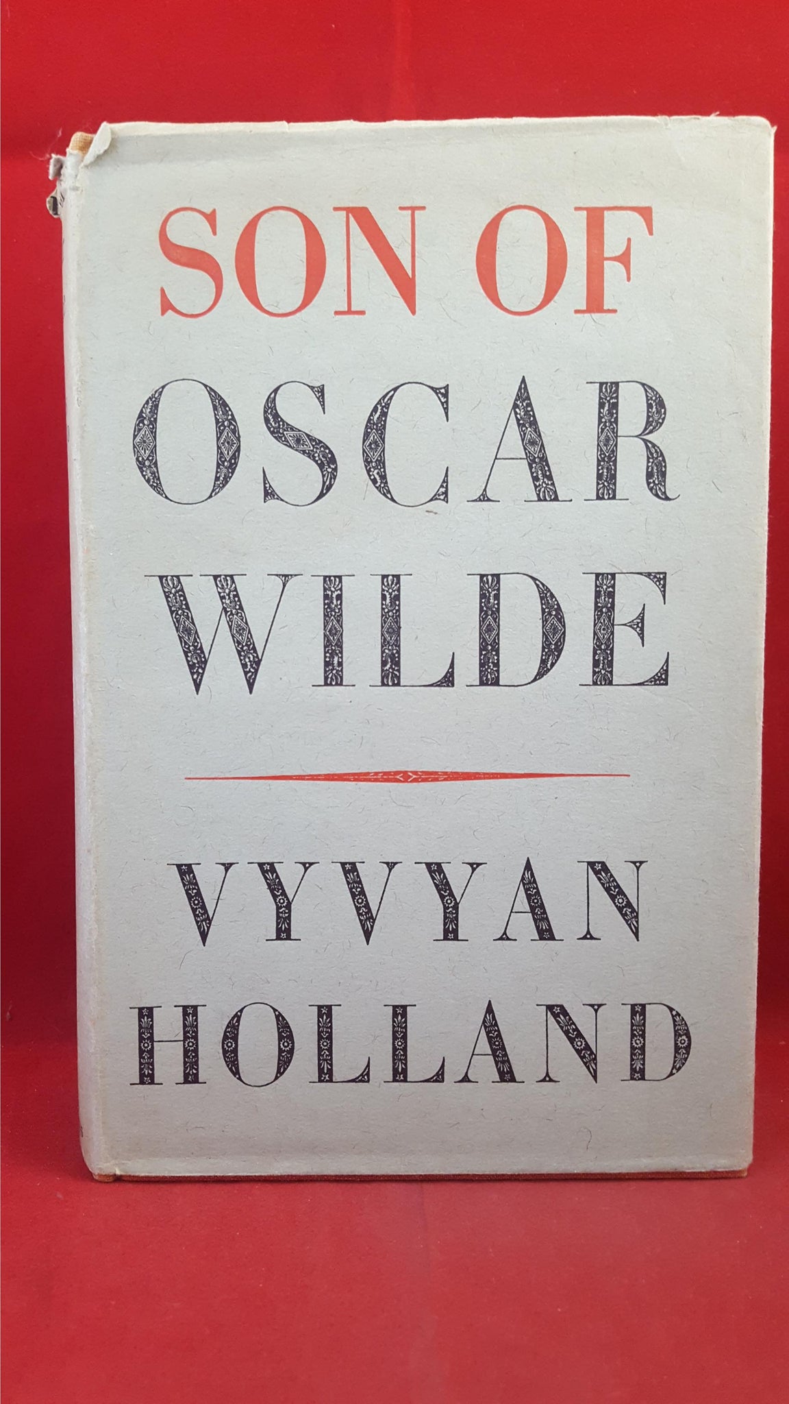 Vyvyan Holland Son Of Oscar Wilde Hart Davis 1954 First Edition