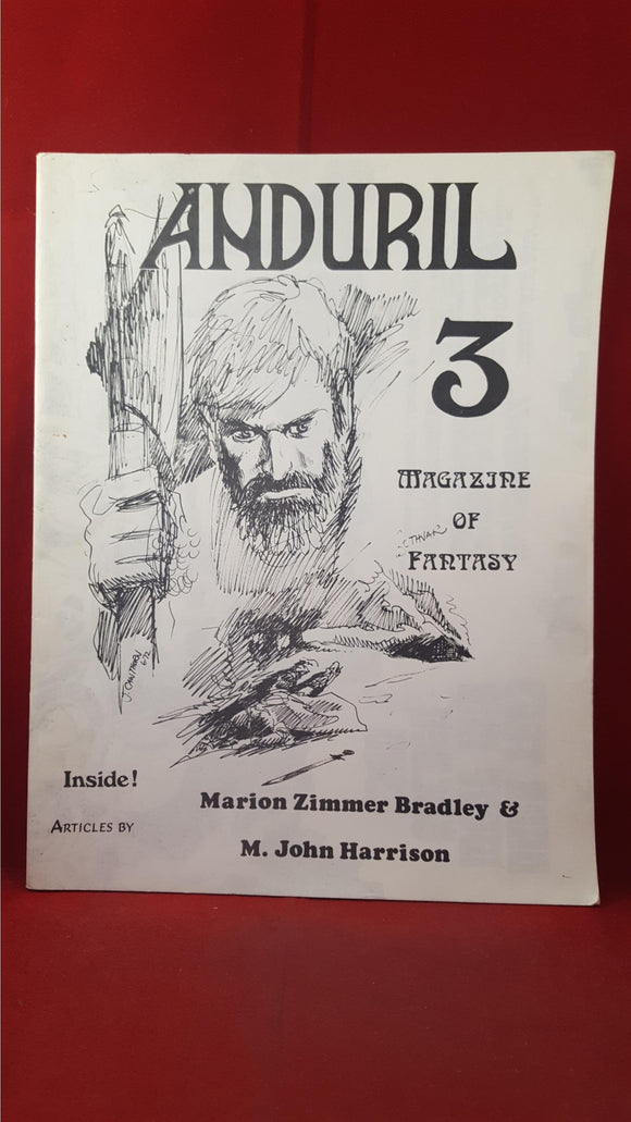 Anduril Magazine Of Fantasy,  Issue 3 1972, & Issue 6 1976, & Issue 7 1979