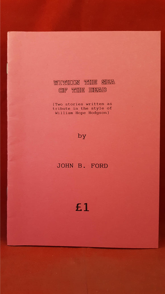 John B Ford - Within The Sea Of The Dead, B J M Press, 1996