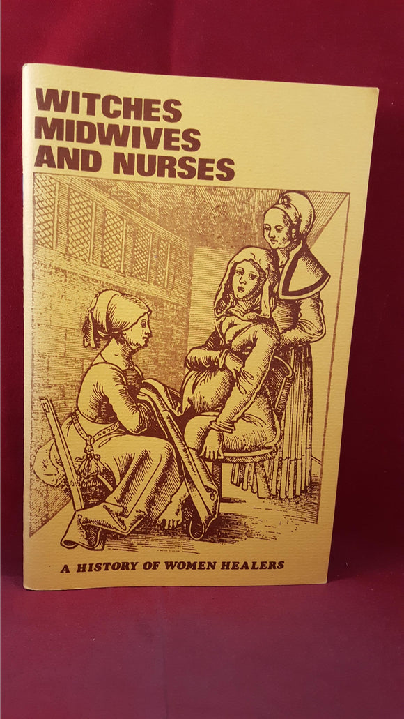 Barbara Ehrenreich - Witches, Midwives, and Nurses, Feminist Press, 1973, Signed