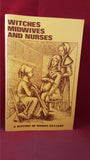 Barbara Ehrenreich - Witches, Midwives, and Nurses, Feminist Press, 1973, Signed