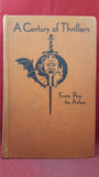 A Century Of Thrillers - From Poe To Arlen, Daily Express Publications, 1934