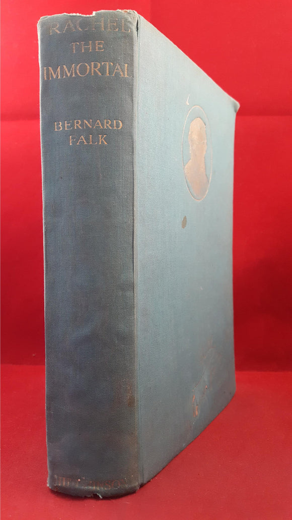Bernard Falk - Rachel The Immortal, Hutchinson, 1935?
