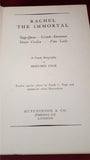 Bernard Falk - Rachel The Immortal, Hutchinson, 1935?