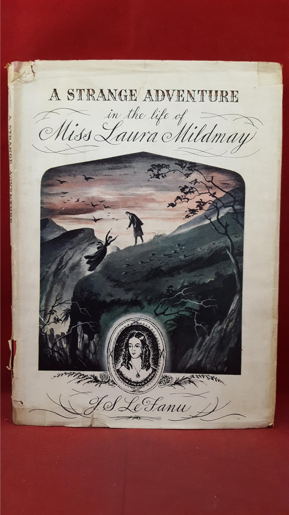 J S Le Fanu -A Strange Adventure in the life of Miss Laura Mildmay, Home & Van Thal, 1947