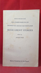 Joseph Hone - Irish Ghost Stories, Hamish Hamilton, 1977, First Edition, Book Proof