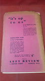 C Day Lewis - We're not going to do Nothing, The Left Review, 1936