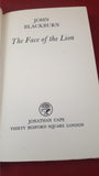 John Blackburn - The Face of the Lion, Jonathan Cape, 1976, First Edition