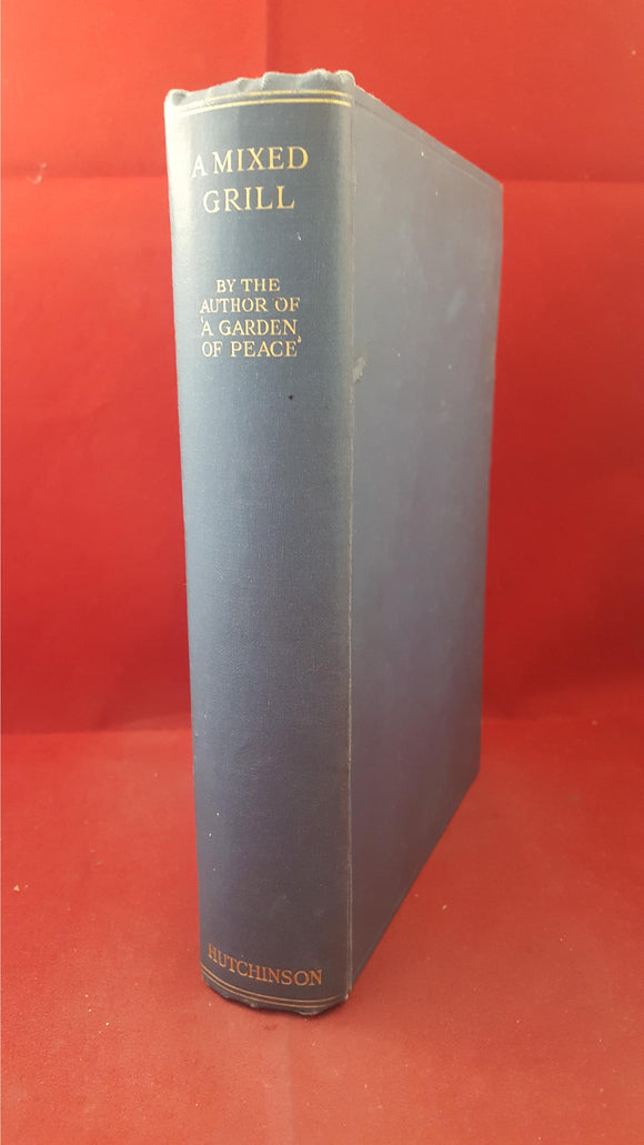 A Mixed Grill A Medley In Retrospect, Hutchinson & Co, no date