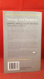 James Malcolm Rymer - Varney, the Vampyre, Wordsworth Editions, 2010