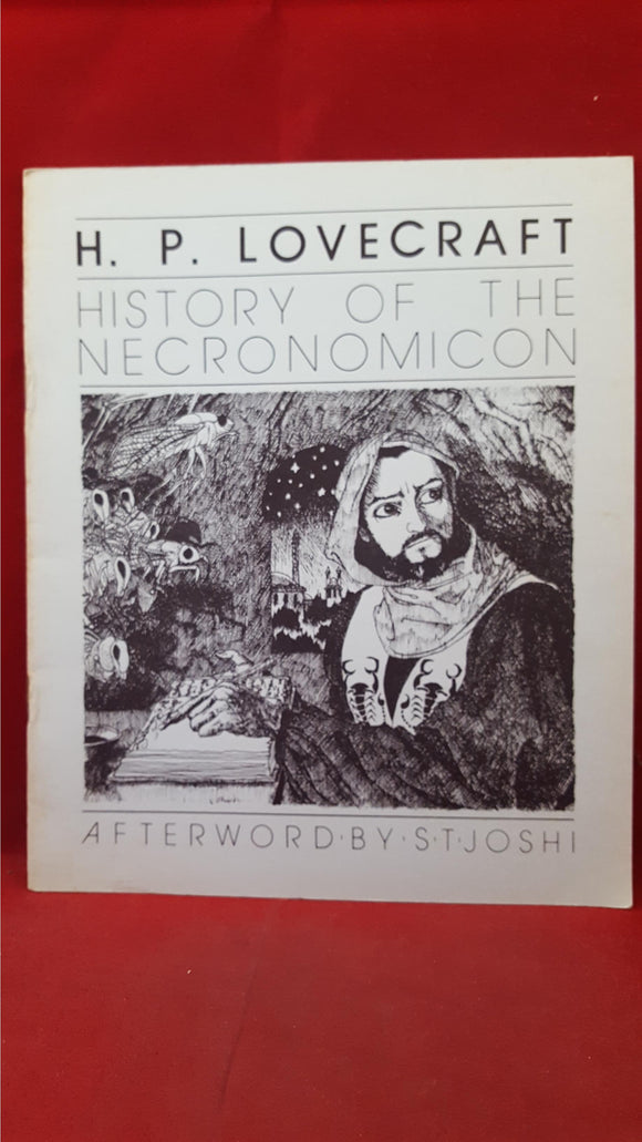 H P Lovecraft - A History Of The Necronomicon, Limited Memorial Edition, 1980