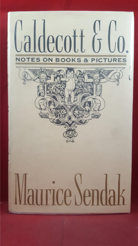 Maurice Sendak-Caldecott & Co Notes on Books & Pictures, Reinhardt, 1989, 1st UK Edition
