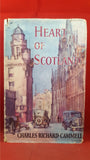 Charles Richard Cammell - Heart Of Scotland, Robert Hale, 1956, Signed