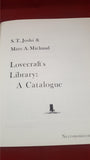 S T Joshi & Marc A Michaud - Lovecraft's Library: A Catalogue, March 1980, First Edition