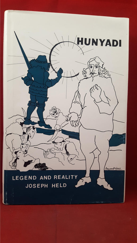 Joseph Held - Hunyadi Legend And Reality, East European Monographs, 1985, 1st Edition