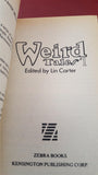 Lin Carter - Weird Tales Number 1, Zebra Books, 1980, Paperbacks