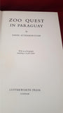David Attenborough - Zoo Quest In Paraguay - 1959 & Quest - 1963, First Editions
