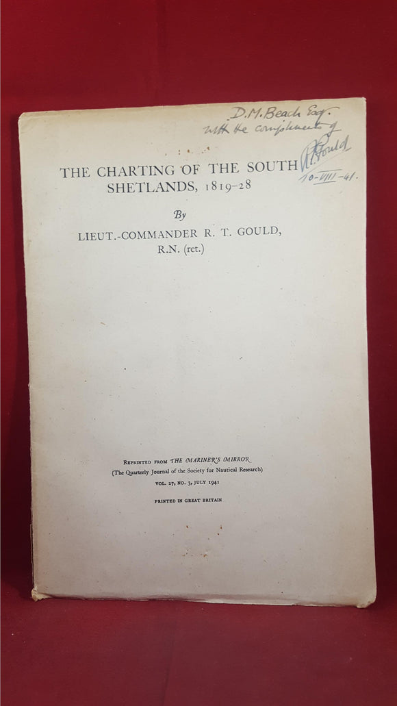 R T Gould - The Charting Of The South Shetlands, 1819-28, 1941, Signed