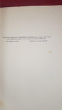R T Gould - The Charting Of The South Shetlands, 1819-28, 1941, Signed
