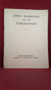 Rupert T Gould - John Harrison And His Timekeepers,1935