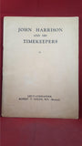 Rupert T Gould - John Harrison And His Timekeepers,1935