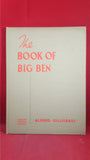 Alfred Gillgrass - The Book Of Big Ben, Herbert Joseph, 1946