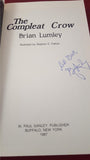 Brian Lumley - The Compleat Crow, W Paul Ganley, 1987, First Edition, Signed