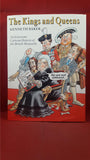 Kenneth Baker - The Kings and Queens, Thames & Hudson, 1996, First Edition