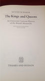 Kenneth Baker - The Kings and Queens, Thames & Hudson, 1996, First Edition