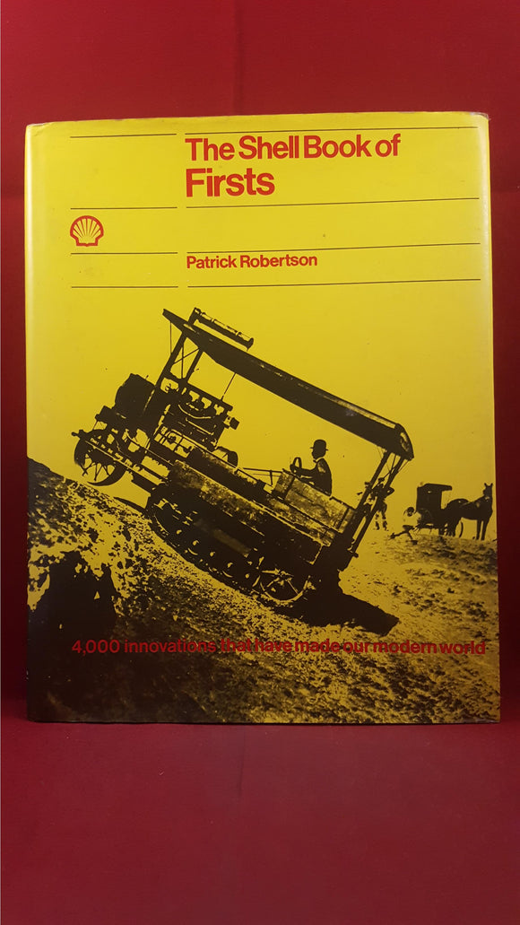 Patrick Robertson - The Shell Book Of Firsts, Ebury Press, 1975