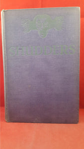Cynthia Asquith - Shudders, Hutchinson, c1929, First Edition