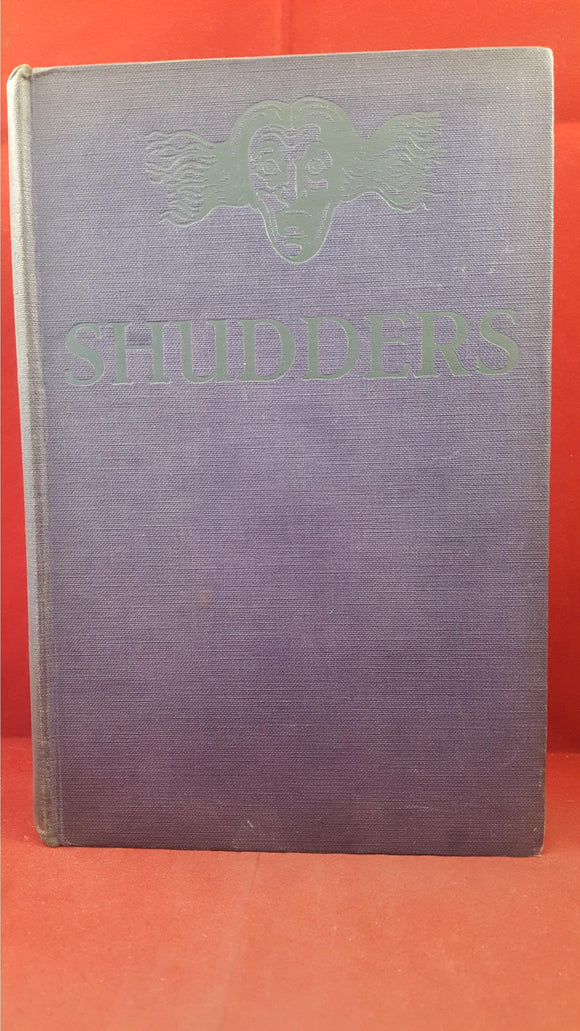 Cynthia Asquith - Shudders, Hutchinson, c1929, First Edition